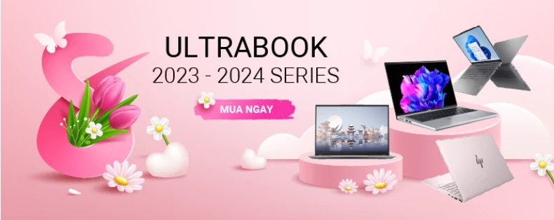 Ultrabook 2023 - 2024 Đáng Mua Nhất Tại Trung Trần